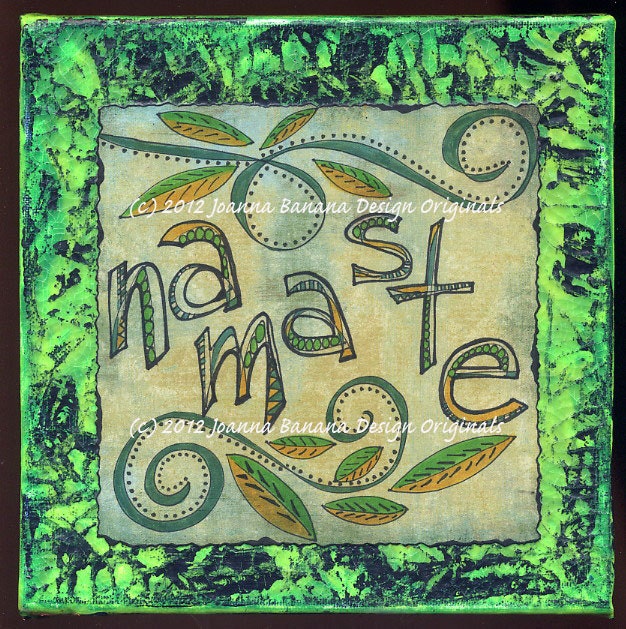 NAMASTE inspirational original mixed media art