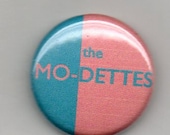 The Mo-Dettes 1in pinback badge