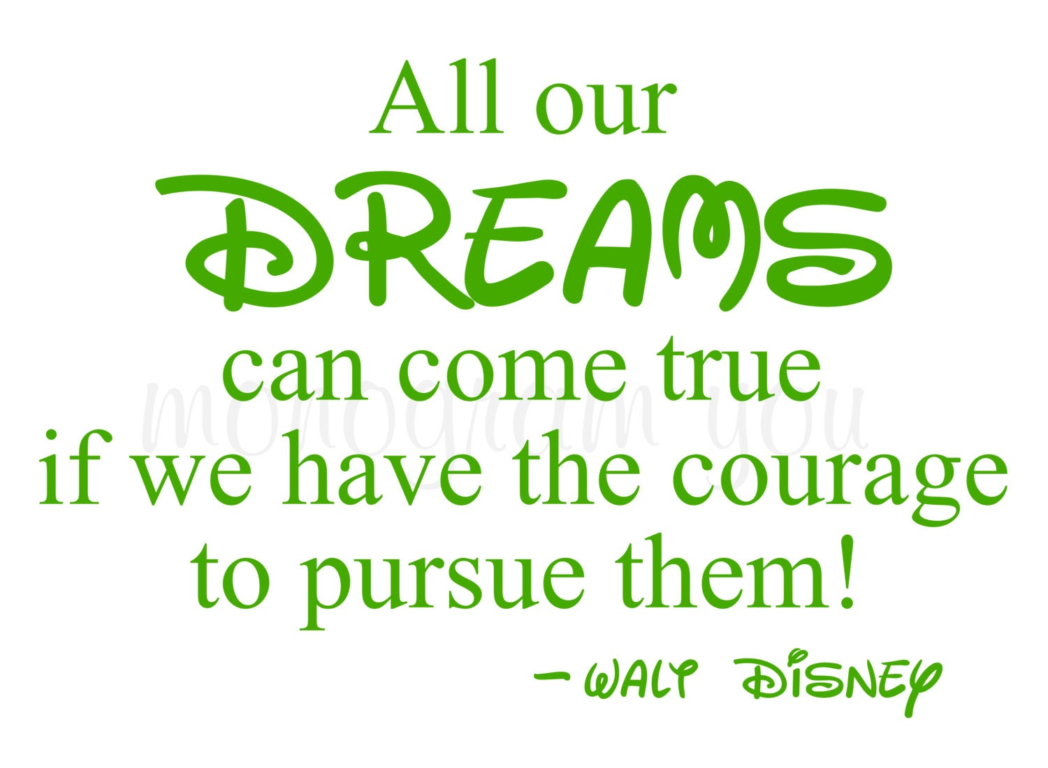 Walt Disney Quote Wall Decal All Our Dreams Can Come True