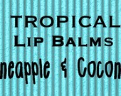 NEW Tropical Lip Balm Twin Pack (Pineapple and Creamy Coconut)