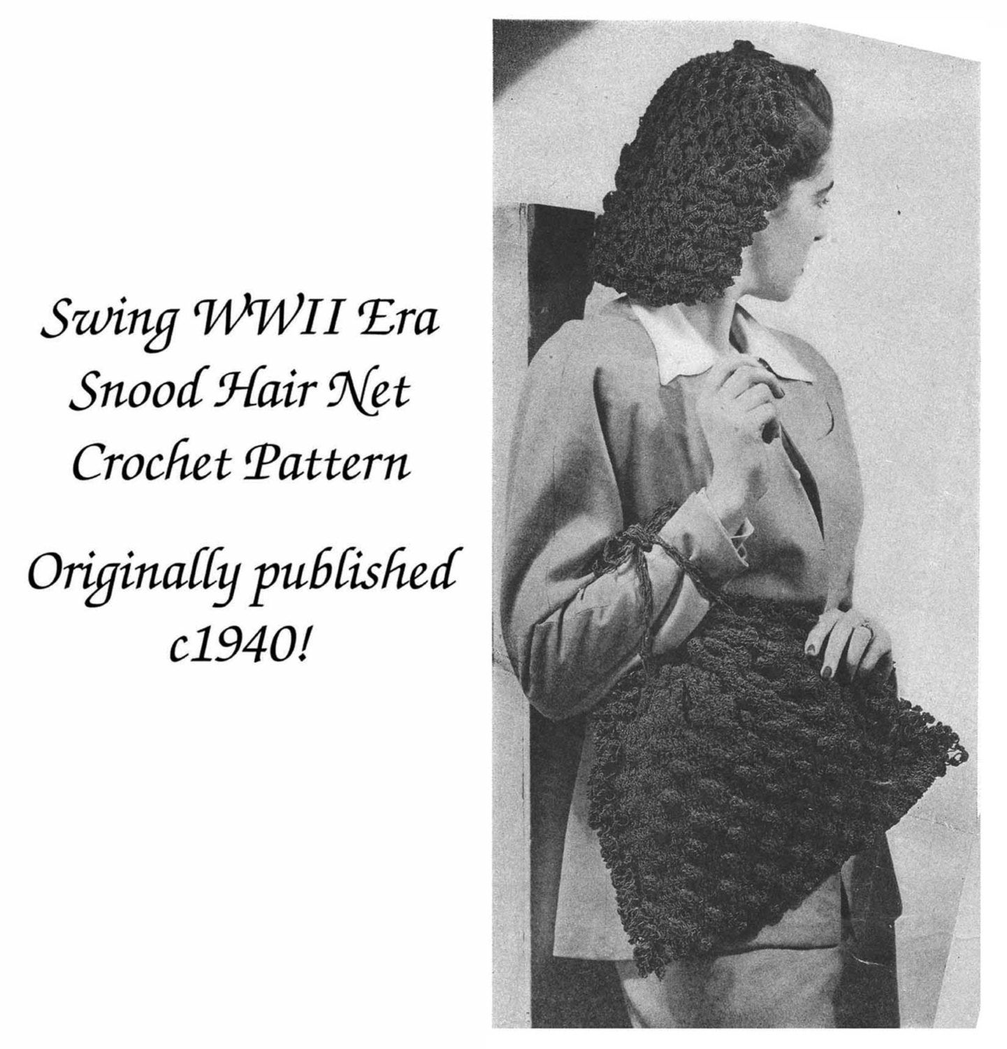 c1940s WWII Snood Pattern 40s Swing Era Love Knot Crochet Fishnet Hairnet DIY Retro 5 Milliner DIY Glam