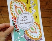 we are called to share the light. 5x7 inch wisdom card. 