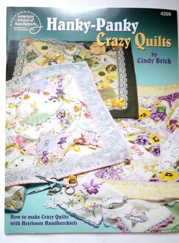 Hanky-Panky Crazy Quilts Cindy Brick