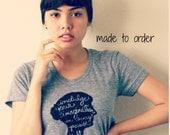 MADE TO ORDER XLarge Pride and Prejudice. Women's T-shirt American Apparel in Grey- Indulge Your Imagination