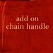 Add on : Chain handle for standard clutch