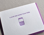 Letterpress 'I love you more than my blackberry' geek, cards with matching envelope