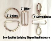 Hardware for the Sew Spoiled Ladybug Diaper Bag ePattern