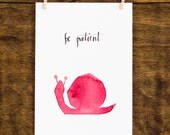 Pink "be patient" Snail Painting- Original 5x7 Watercolor painting