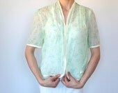 vintage green bedjacket. Large. 1960s spring green floral jacket. Sheer summer weight / the MINT CHIP top