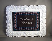 You're A Hooker