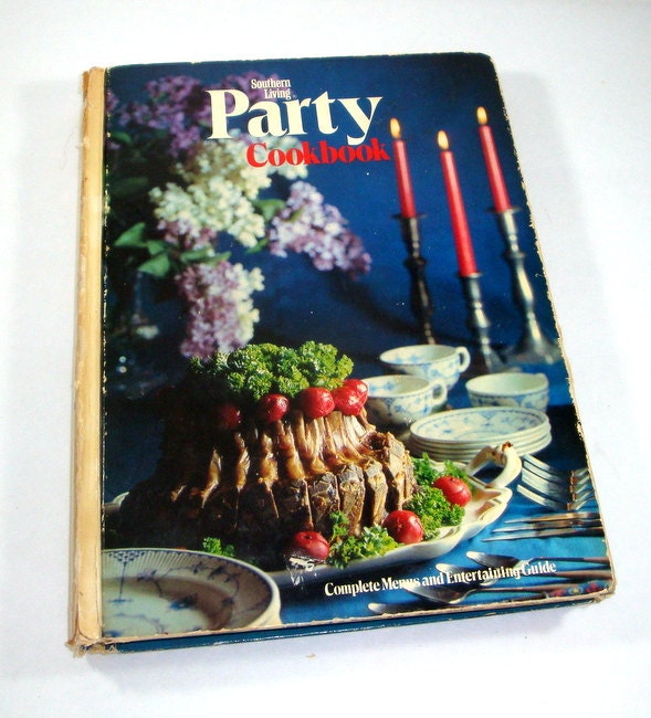 Southern Living Party Cookbook, Celia Marks, 1972