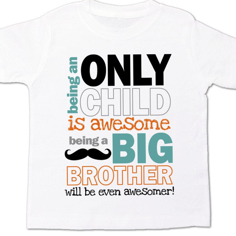 Only child big brother to be pregnancy announcement Tshirt
