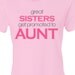 Customized great sisters get promoted to aunt ORIGINAL design non-personalized Tshirt