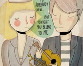 Tonight You Belong To Me - 8 x 10 Illustration print