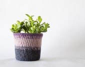 felted wool ombre planter - from grape to gunmetal - plant pot cozy - office decor gifts for gardeners spring inspired