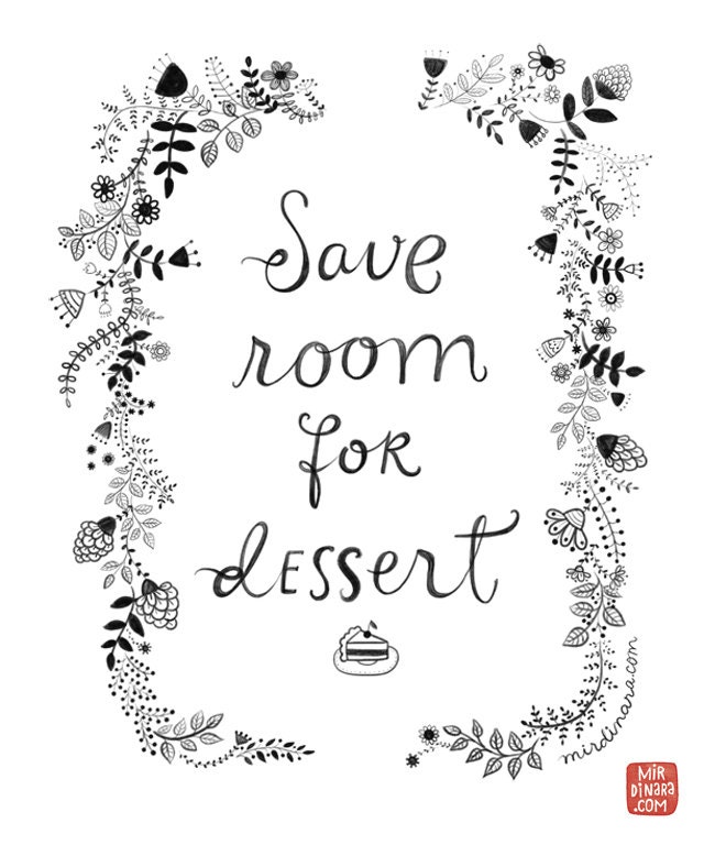 Save Room for Dessert Print