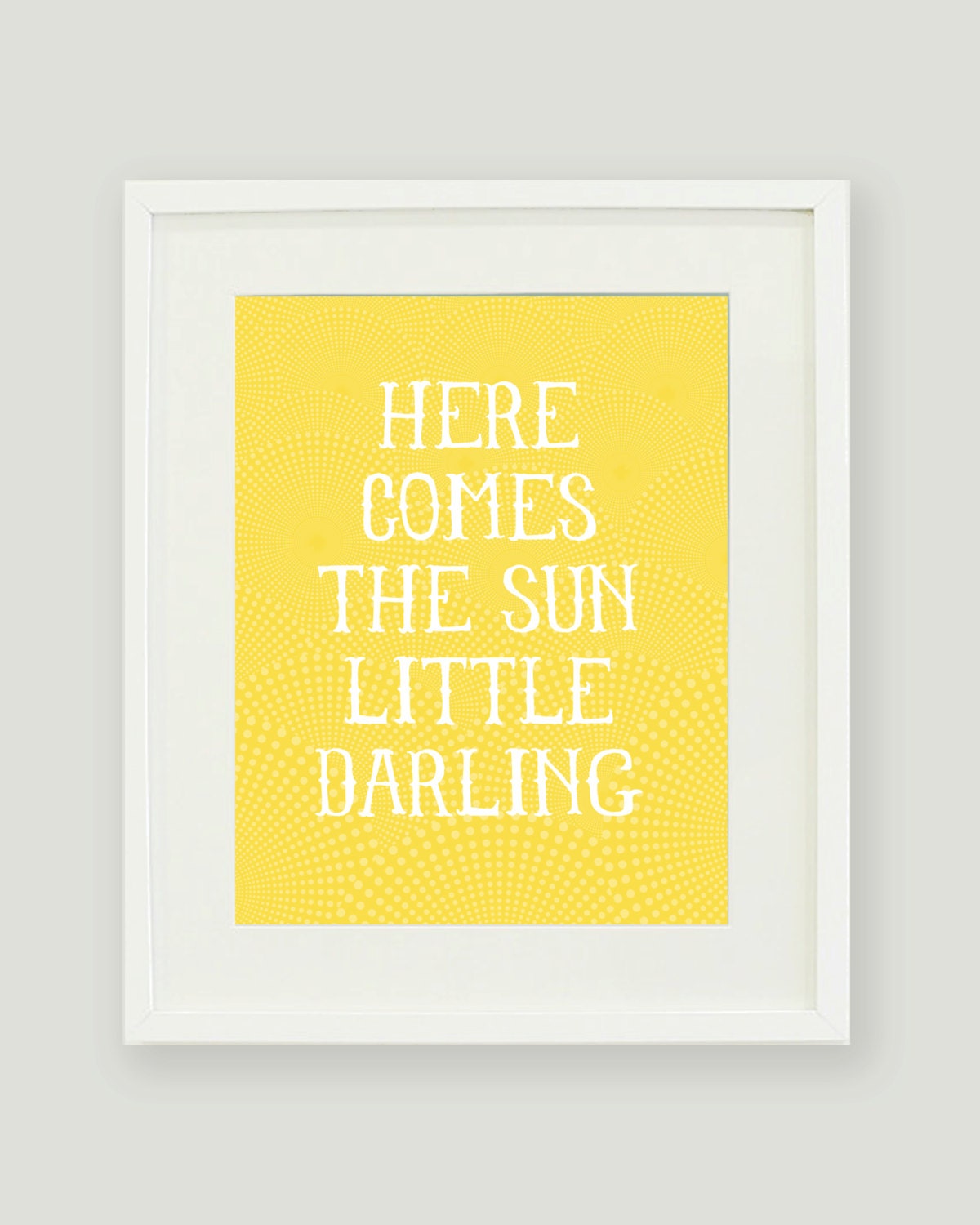 8x10 Here Comes the Sun Little Darling Print by alexazdesign