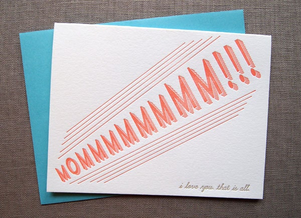 I Love You Mom. That Is All Card