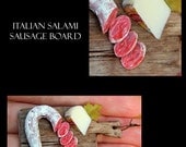 Italian Salami Sausage Board  - Artisan fully Handmade Miniature in 12th scale. From After Dark miniatures.