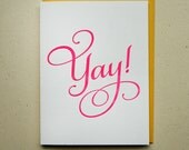 YAY - Congratulations Graduation - baby - engagement - birthday card