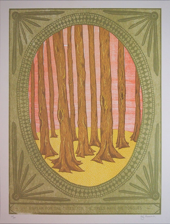 I Speak For The Trees Woodcut Print