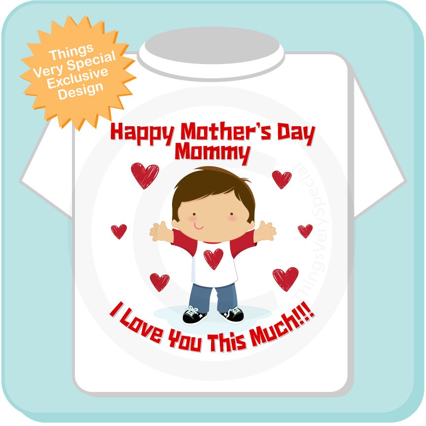 Boy's Happy Mother's Day Mommy Shirt or Onesie for kids, Says I Love You This Much