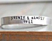 Evil bracelet aluminum adjustable hand stamped mens womens unisex horror funny humor geekery