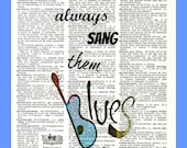 Buy Any 2 Prints Get 1 Free and I always sang them blues to you Vintage Dictionary Art