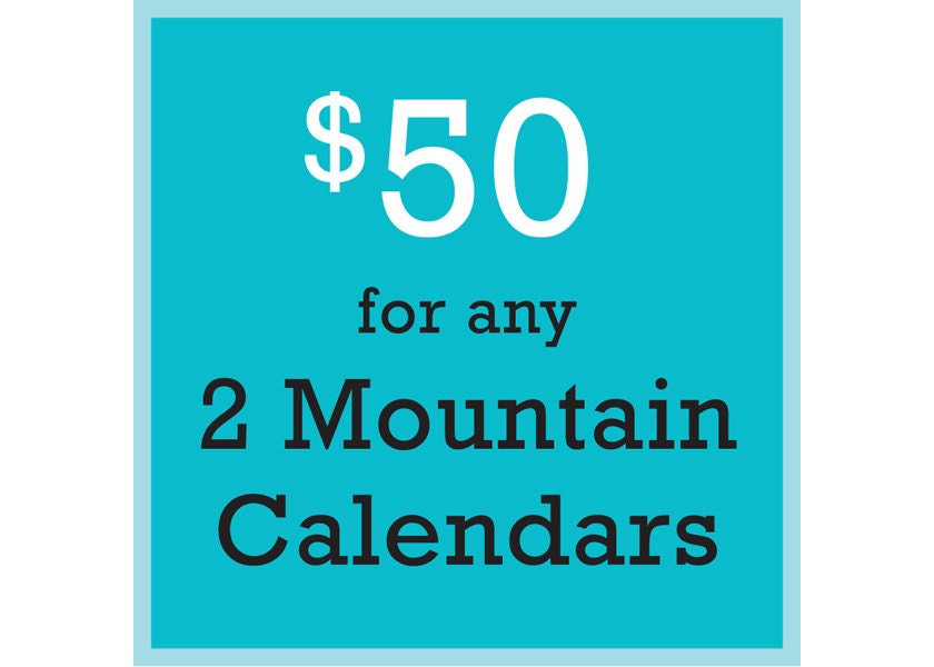 SALE for any two 2013 Mountain Calendars