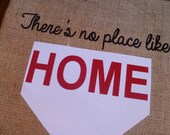 14 x 14 "There's no place like home" Baseball Burlap Pillow Cover