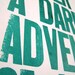 Teal Typography Poster, Life is Either a Daring Adventure or Nothing Letterpress Print
