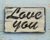Love You vintage-style sign, Black and White