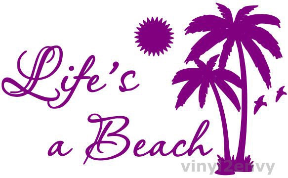 Lifes A Beach with Palm Trees Sun Birds Vinyl Letter Car Window Decal Sticker Sign