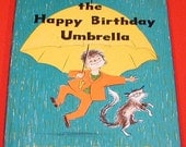 Vintage 1960 Children's Book - The Happy Birthday Umbrella  - HC DJ