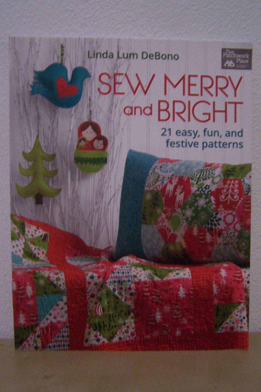 Sew Merry and Bright NEW Christmas Book QUILT SEW