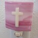 FUSED GLASS NIGHTLIGHT - White Cross on Pink Fused Glass Nightlight, Nursery Nightlight, Religious Nightlight, Cross Nightlight, Home Decor