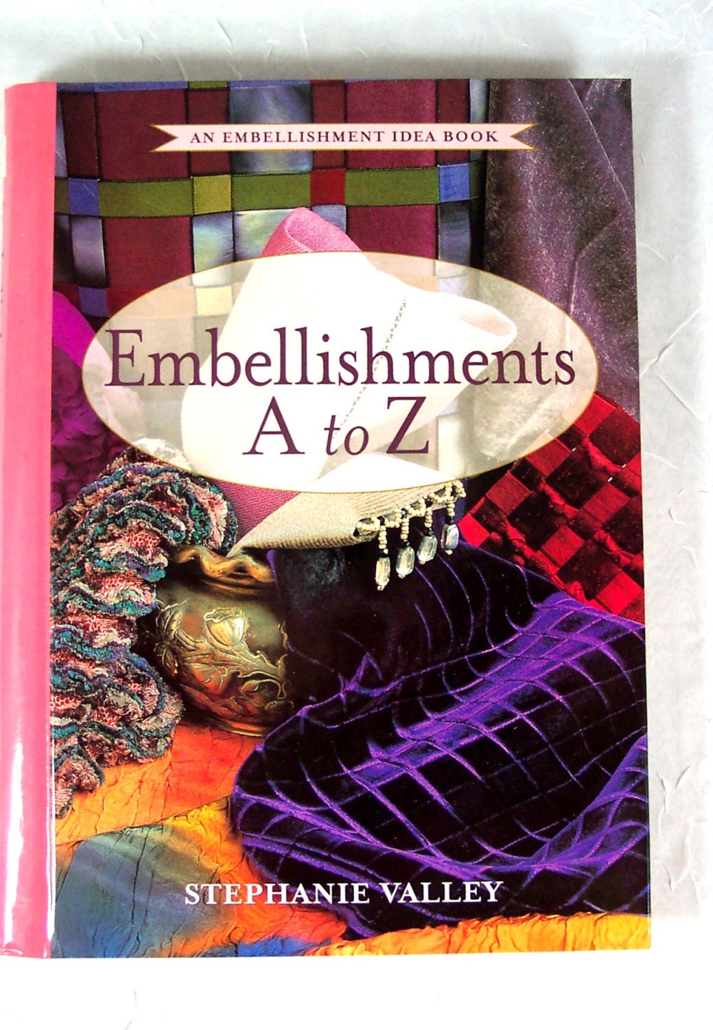 Book "Embellishments A to Z" an Embellishment Idea Book