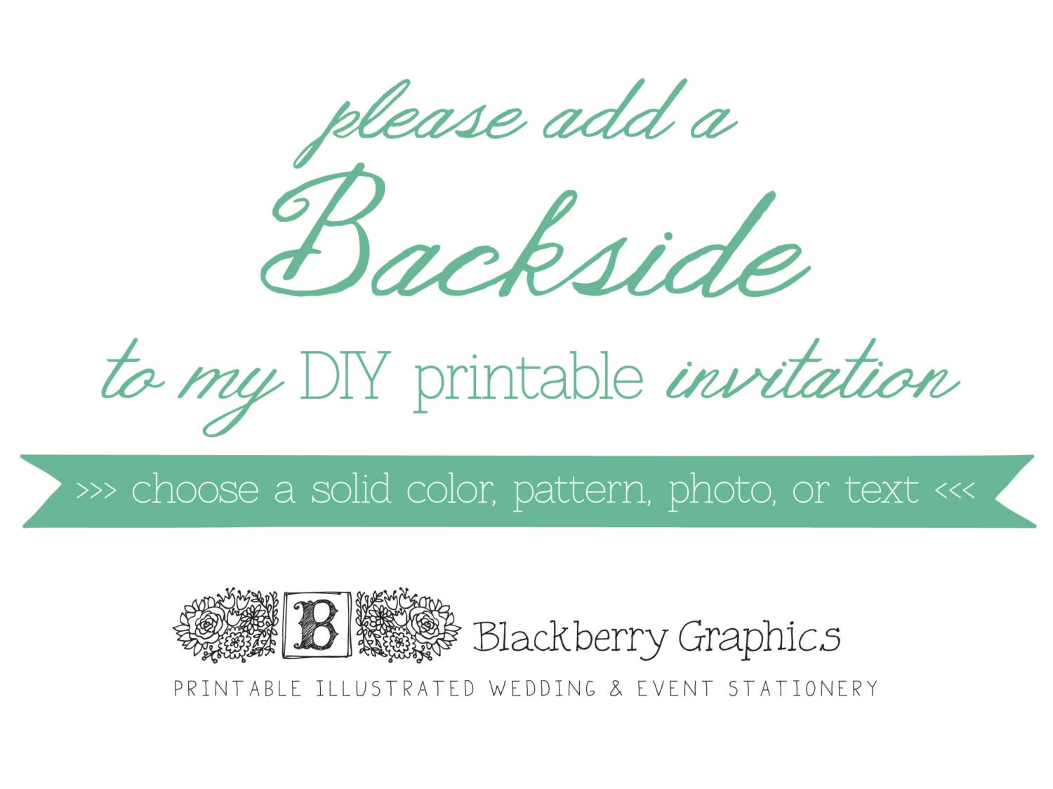 Add On a back to your printable INVITATION