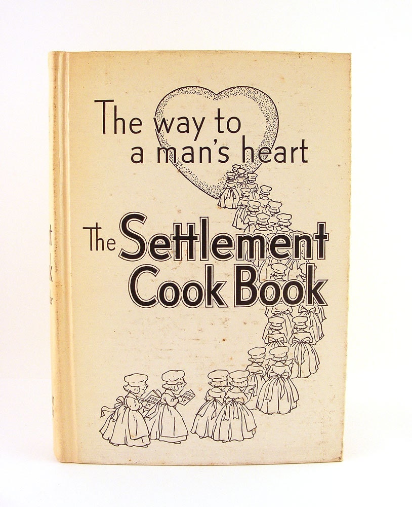 The Settlement Cookbook Hardcover Kander 28th Edition The Way to a Man's Heart