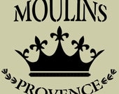 STENCIL French Moulins de Provence with Royal Crown 10x9