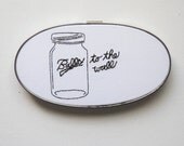 Balls to the Wall - Hand Embroidery Hoop Art - Mason Jar Canning Humor