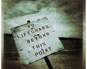 Metallic Photograph, Lifeguard Sign, Tiverton, Rhode Island, Fine Art gifts for woman, men, man