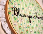 Bless Your Heart - Folksy Southern Catchphrase - hand stitched and trimmed in lace