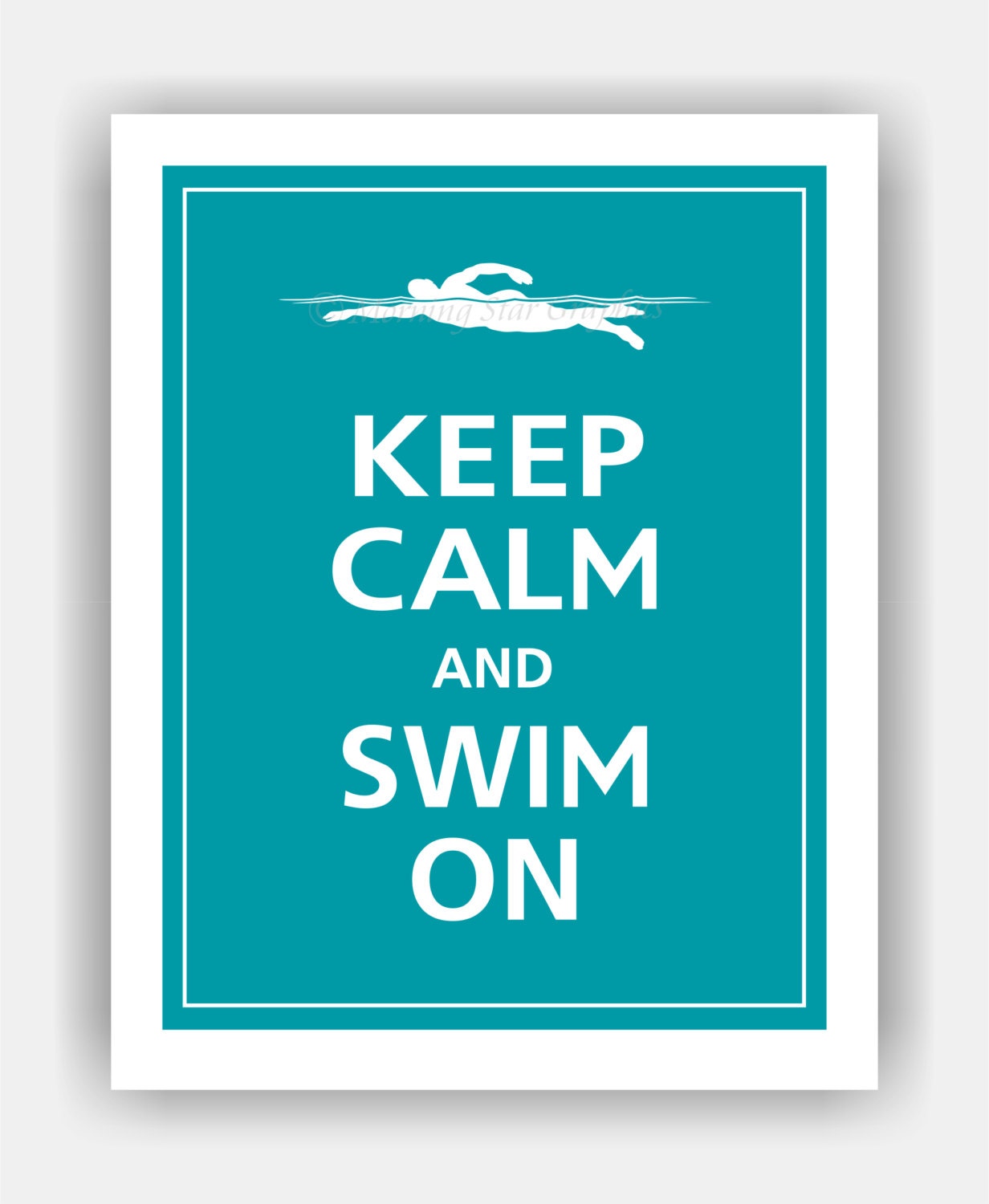Keep Calm and SWIM ON Print 8x10 (Surf Blue featured--over 700 colors to choose from)