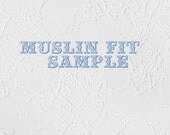 Muslin Fit Sample