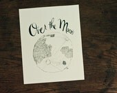 Illustration, Moon Quote, Moon and Stars, Nursery Print, Baby Shower, Typography Print, Hand lettered Quote, 5x7 Print