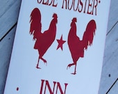 Country kitchen Art, kitchen decor  "Olde Rooster Inn" Rustic Shabby Country French Chic