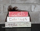 Curls. Dresses. Little Girls Wood Decor Stacker