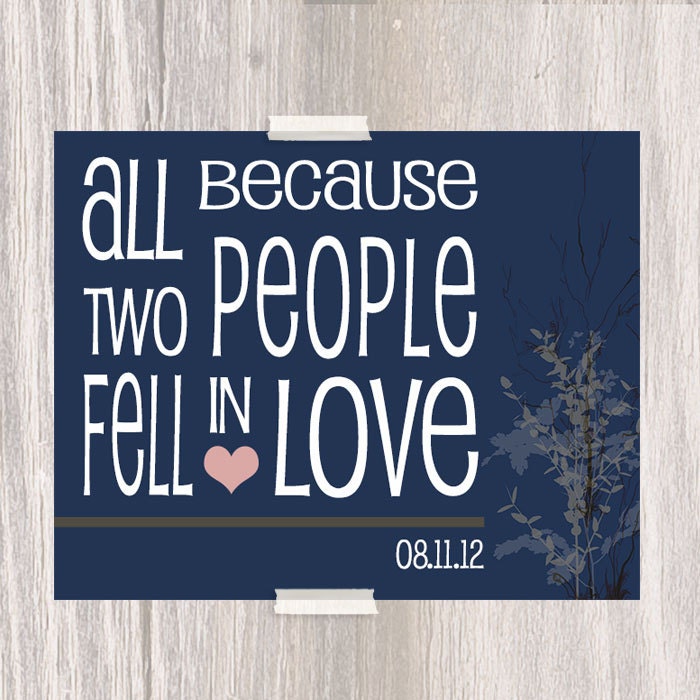 Wall art print - Personalized / Custom All Because Two People Fell In Love print - 8 x 10