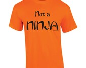 Not A Ninja - The perfect convention disguise - Hand Printed